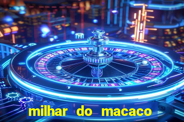 milhar do macaco que mais saem no jogo do bicho